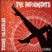 Stiletto Angel - The Informants
