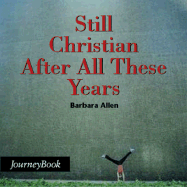 Still Christian After All These Years