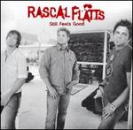Still Feels Good - Rascal Flatts