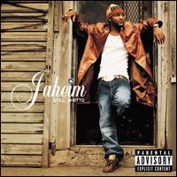 Still Ghetto - Jaheim