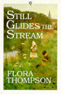 Still Glides the Stream
