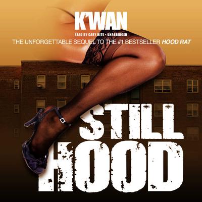 Still Hood - K'wan