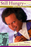 Still Hungry--After All These Years