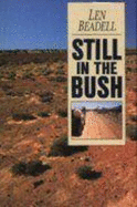 Still in the Bush