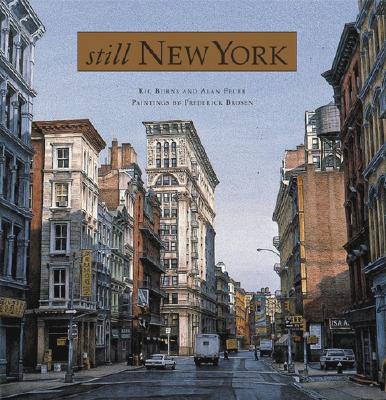 Still New York - Burns, Ric, and Feuer, Alan