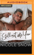 Still Not Into You: An Enemies to Lovers Romance