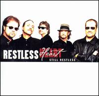 Still Restless - Restless Heart