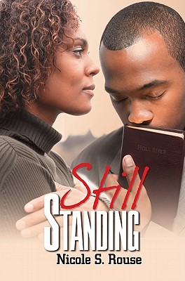 Still Standing - Rouse, Nicole S