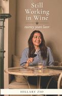 Still Working in Wine: Twenty Years Later
