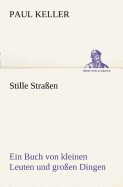 Stille Strassen