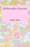 Stillmeadow seasons.