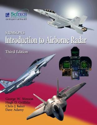 Stimson's Introduction to Airborne Radar - Stimson, George W., and Griffiths, Hugh D. (Editor), and Baker, Christopher J. (Editor)