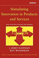 Stimulating Innovation in Products and Services: With Function Analysis and Mapping