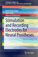 Stimulation and Recording Electrodes for Neural Prostheses