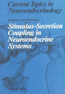 Stimulus-secretion coupling in neuroendocrine systems