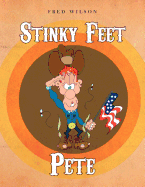 Stinky Feet Pete