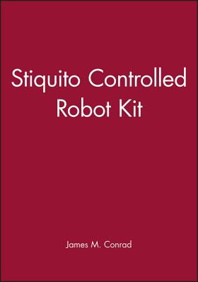 Stiquito Controlled Robot Kit - Conrad, James M.