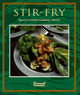 Stir-Fry: Creative Wok Cooking