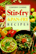 Stir-Fry & Pan-Fry - Wilson, Anne