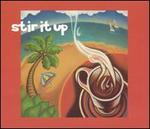 Stir It Up [Triloka]