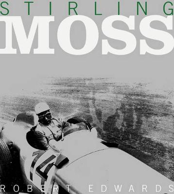 Stirling Moss - Edwards, Robert