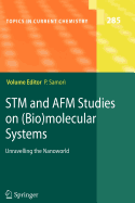 STM and AFM Studies on (bio)molecular Systems: Unravelling the Nanoworld