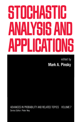Stochastic Analysis and Applications - Pinsky, Mark A. (Editor)