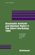Stochastic Analysis and Related Topics V: The Silivri Workshop, 1994