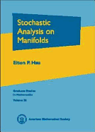 Stochastic Analysis on Manifolds