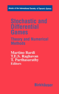 Stochastic and Differential Games: Theory and Numerical Methods