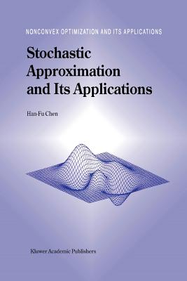 Stochastic Approximation and Its Applications - Han-Fu Chen