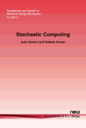 Stochastic Computing