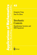 Stochastic Controls: Hamiltonian Systems and Hjb Equations