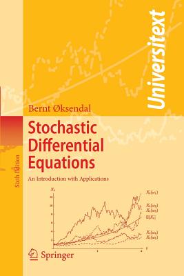 Stochastic Differential Equations: An Introduction with Applications - �ksendal, Bernt