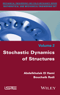 Stochastic Dynamics of Structures