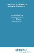 Stochastic Equations and Differential Geometry