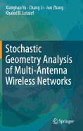 Stochastic Geometry Analysis of Multi-antenna Wireless Networks