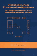 Stochastic Linear Programming Algorithms: A Comparison Based on a Model Management System