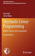 Stochastic Linear Programming: Models, Theory, and Computation