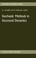 Stochastic Methods in Structural Dynamics