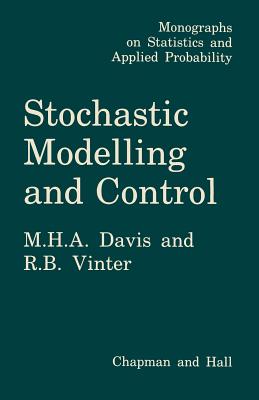 Stochastic Modelling and Control - Davis, Mark