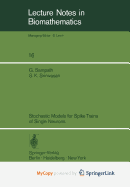 Stochastic Models for Spike Trains of Single Neurons