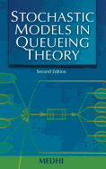 Stochastic Models in Queueing Theory