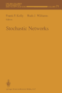 Stochastic Networks