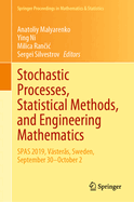 Stochastic Processes, Statistical Methods, and Engineering Mathematics: SPAS 2019, V�ster�s, Sweden, September 30-October 2