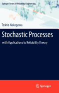 Stochastic Processes: With Applications to Reliability Theory