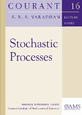 Stochastic Processes - Varadhan, S R S