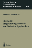 Stochastic Programming Methods and Technical Applications: Proceedings of the 3rd Gamm/Ifip-Workshop on "Stochastic Optimization: Numerical Methods and Technical Applications" Held at the Federal Armed Forces University Munich, Neubiberg/M�nchen...