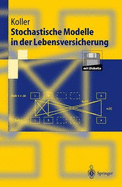 Stochastische Modelle in Der Lebensversicherung
