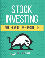 Stock Investing With Volume Profile